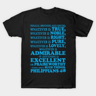 Philippians 4:8 T-Shirt